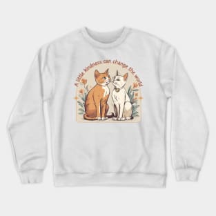 A little kindness can change the world-Boho Cat Motivational Crewneck Sweatshirt